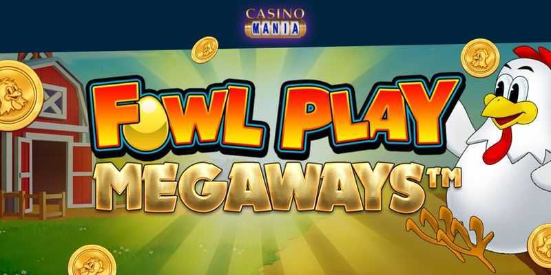 Fowl Play Megaways