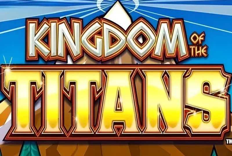 Kingdom of the Titans
