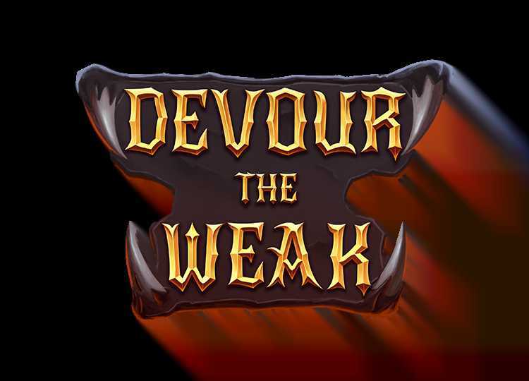 Devour The Weak