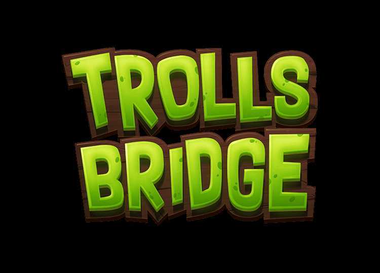 Trolls Bridge